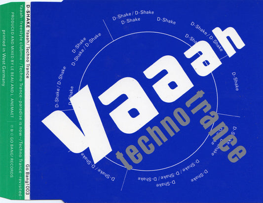 D-Shake : Yaaah / Techno Trance (CD, Single)