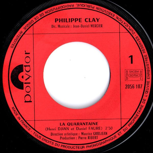 Philippe Clay : La Quarantaine (7", Single)