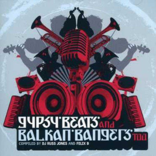Various : Gypsy Beats And Balkan Bangers Too (CD, Comp)