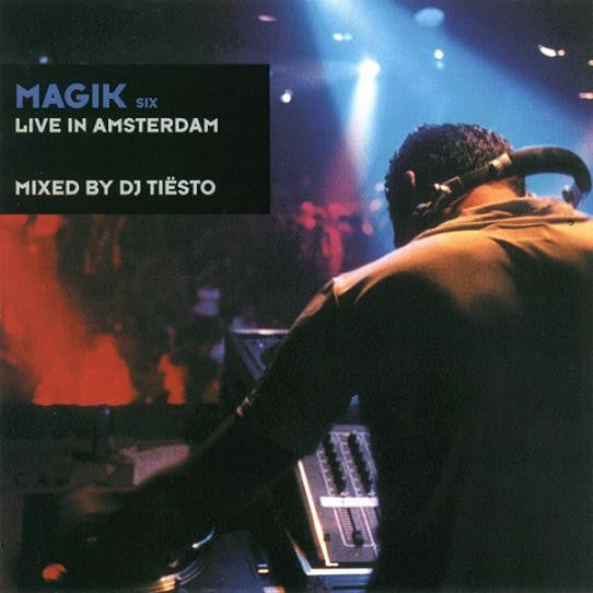 DJ Tiësto : Magik Six: Live In Amsterdam (CD, Comp, Mixed)