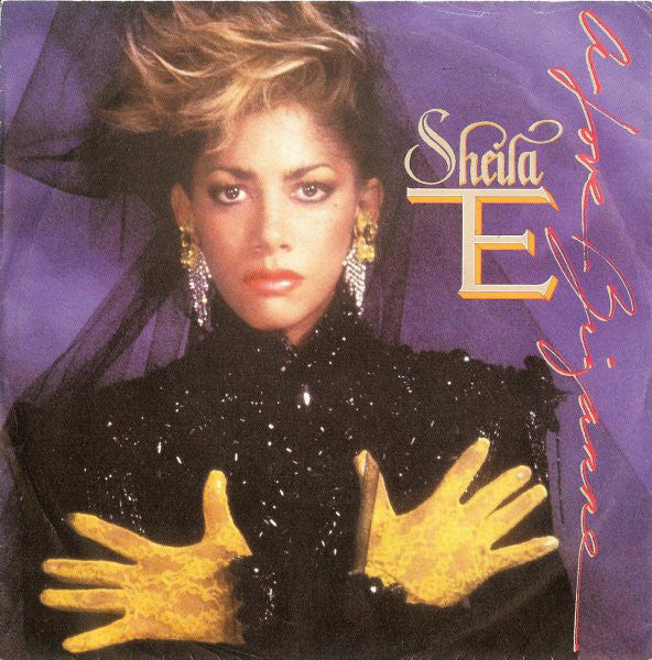 Sheila E. : A Love Bizarre (7", Single, Ora)