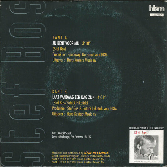 Stef Bos : Jij Bent Voor Mij (7", Single)