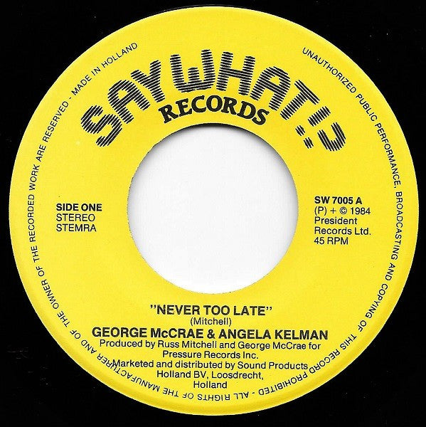 George McCrae & Angela Kelman : Never Too Late (7")