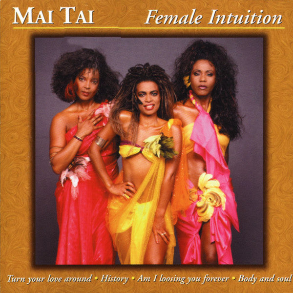 Mai Tai : Female Intuition (CD, Comp)