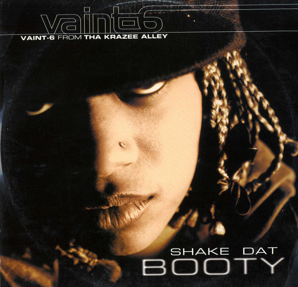 Vaint-6 From Krazee Alley : Shake Dat Booty (12")