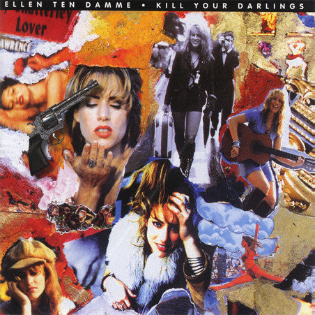 Ellen Ten Damme : Kill Your Darlings (CD, Album)
