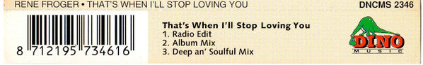 René Froger feat. Anita Doth : That's When I'll Stop Loving You (CD, Maxi)