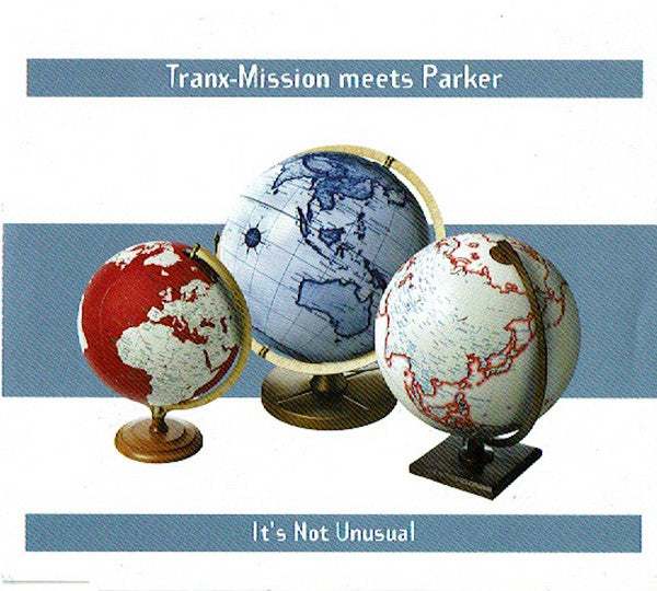 Tranx-Mission Meets Parker (4) : It's Not Unusual (CD, Maxi)