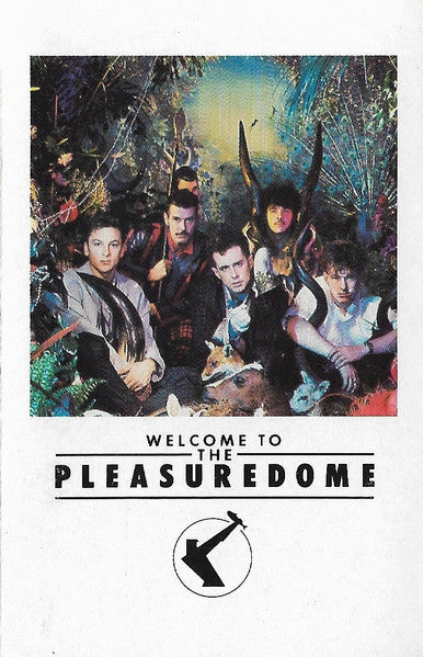 Frankie Goes To Hollywood : Welcome To The Pleasuredome (Cass, Album)