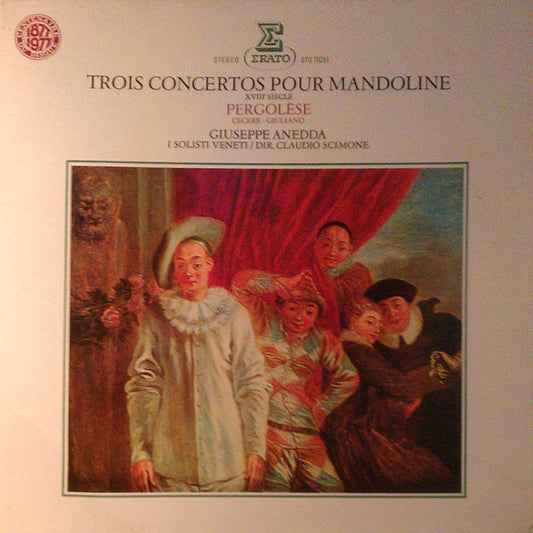 Giovanni Battista Pergolesi, Carlo Cecere, Giuseppe Giuliano, Giuseppe Anedda, I Solisti Veneti, Claudio Scimone : Trois Concertos Pour Mandoline (LP)