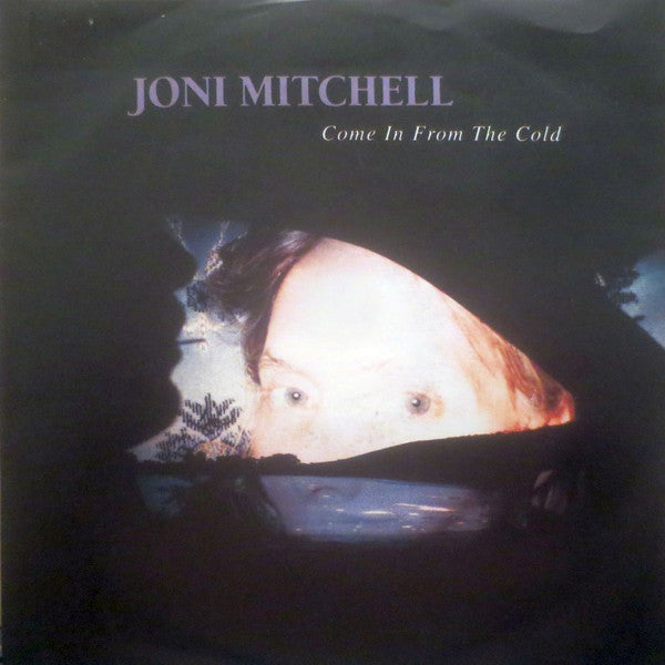 Joni Mitchell : Come In From The Cold (7", Single)