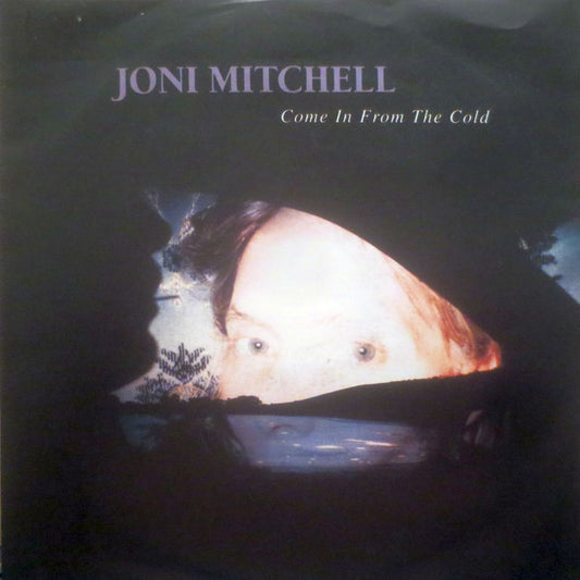 Joni Mitchell : Come In From The Cold (7", Single)
