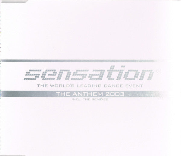 Sensation (2) : The Anthem 2003 (The Remixes) (CD, Maxi)