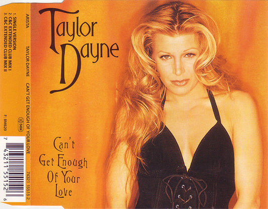 Taylor Dayne : Can't Get Enough Of Your Love (CD, Single)