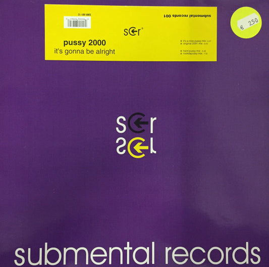 Pussy 2000 : It's Gonna Be Alright (12")