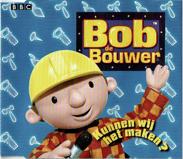 Bob The Builder : Kunnen Wij Het Maken? (CD, Single, Enh)