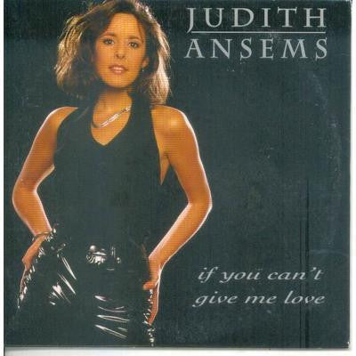 Judith Ansems : If You Can't Give Me Love (CD, Single)
