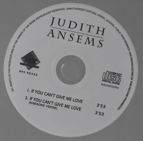 Judith Ansems : If You Can't Give Me Love (CD, Single)