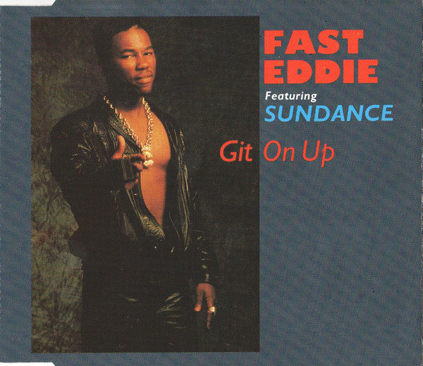 "Fast" Eddie Smith Featuring Sundance (2) : Git On Up (CD, Maxi)