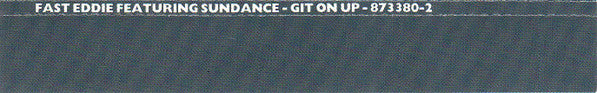 "Fast" Eddie Smith Featuring Sundance (2) : Git On Up (CD, Maxi)