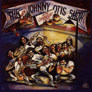 The Johnny Otis Show With Shuggie Otis : The New Johnny Otis Show With Shuggie Otis (CD, Album)