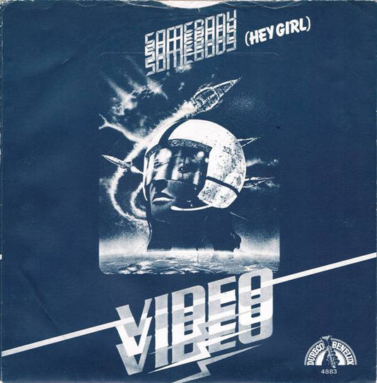 Video : Somebody (Hey Girl) (7", Single)