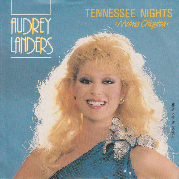 Audrey Landers : Tennessee Nights (Mama Chiquita) (7", Single)