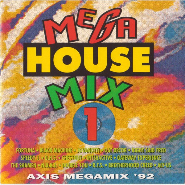 Various : Mega House Mix 1 (Axis Megamix '92) (CD, Mixed)