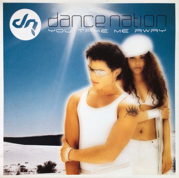 Dance Nation : You Take Me Away (12")