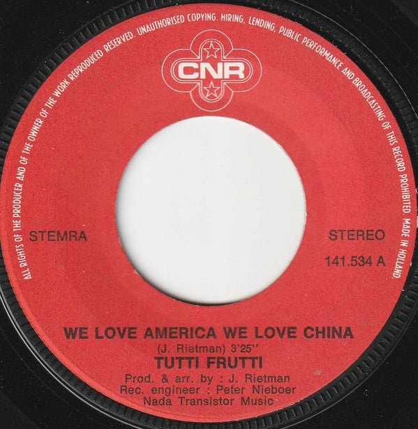 Tutti Frutti (6) : We Love America We Love China (7", Single)