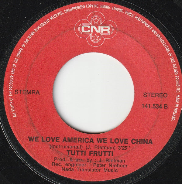 Tutti Frutti (6) : We Love America We Love China (7", Single)