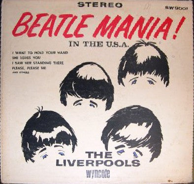 The Liverpools : Beatle Mania! In The USA (LP)