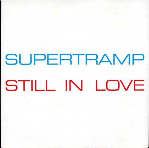 Supertramp : Still In Love / No Inbetween (7")