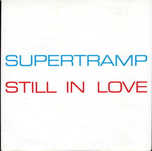 Supertramp : Still In Love / No Inbetween (7")