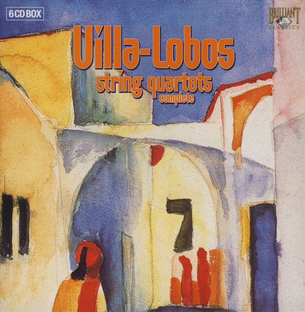 Heitor Villa-Lobos  -  Cuarteto Latinoamericano : String Quartets Complete (6xCD, Album + Box, Comp)