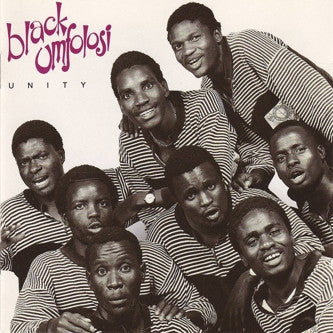 Black Umfolosi : Unity (CD, Album)