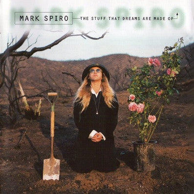 Mark Spiro : The Stuff That Dreams Are Made Of (CD, Album)