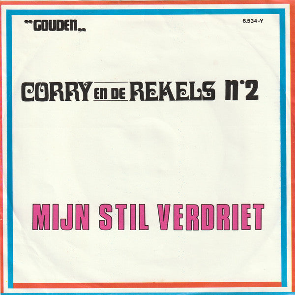 Corry En De Rekels : Gouden Corry En De Rekels No 2 (7", Single, Mono, RE)