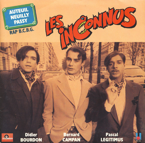 Les Inconnus : Auteuil Neuilly Passy (Rap B.C.B.G.) (7", Single)