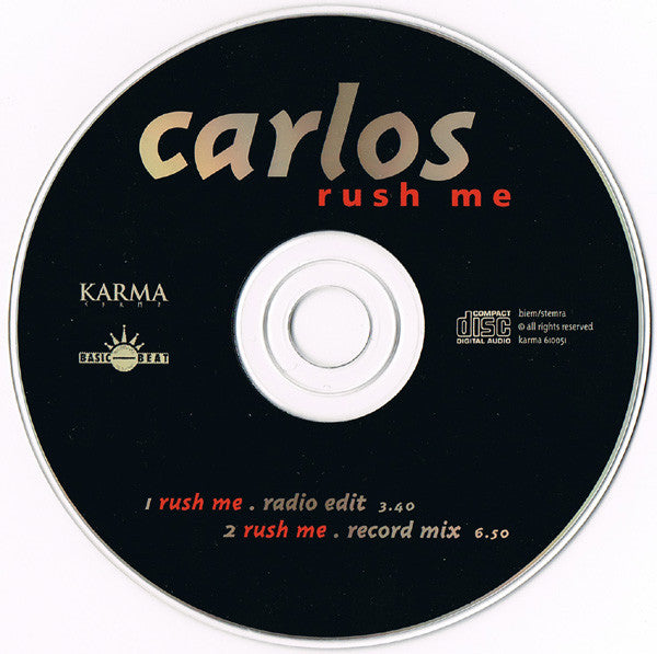 Carlos : Rush Me (CD, Single)