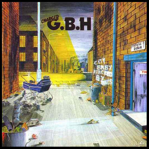 G.B.H. : City Baby Attacked By Rats (LP, Album)