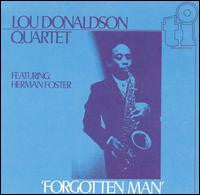 Lou Donaldson Quartet : Forgotten Man (CD, Album, RE)