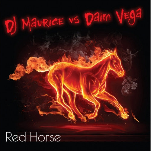 DJ Maurice (3) Vs. Daim Vega : Red Horse (CD, Single)