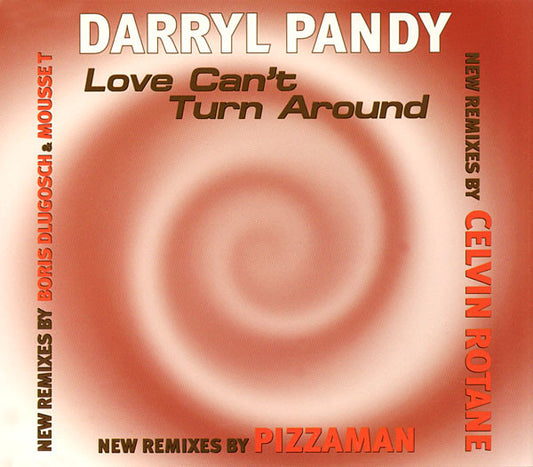 Darryl Pandy : Love Can't Turn Around (New Remixes) (CD, Maxi)