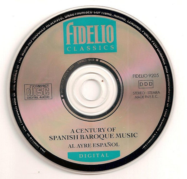 Al Ayre Español Conducted By Eduardo López Banzo : A Century Of Spanish Baroque Music (CD, Album)