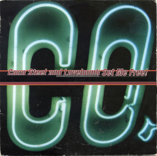 Coco Steel & Lovebomb : Set Me Free! (12")