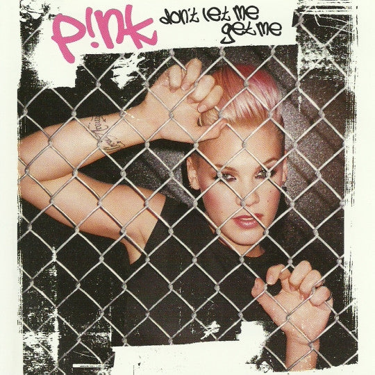 P!NK : Don't Let Me Get Me (CD, Single, Promo)
