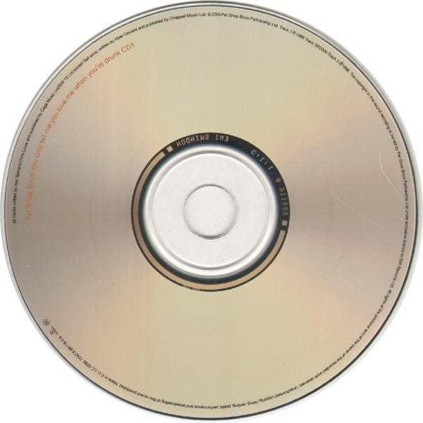 Pet Shop Boys : You Only Tell Me You Love Me When You're Drunk (CD, Single, Enh, CD1)