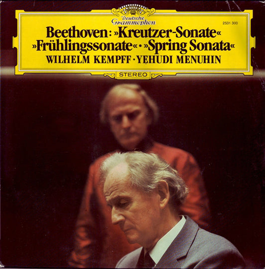 Ludwig Van Beethoven, Wilhelm Kempff • Yehudi Menuhin : »Kreutzer-Sonate« / »Frühlingssonate« (LP, Album)