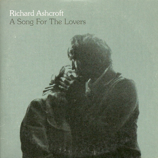 Richard Ashcroft : A Song For The Lovers (CD, Single)